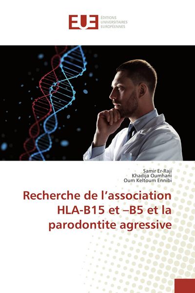 Produktbild: Recherche de l'association HLA-B15 et -B5 et la parodontite agressive