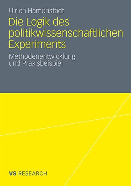 Produktbild: Die Logik des politikwissenschaftlichen Experiments