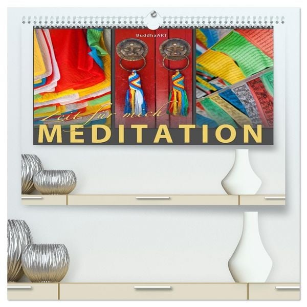 Produktbild: MEDITATION Zeit f&uuml;r mich (hochwertiger Premium Wandkalender 2026 DIN A2 quer), Kunstdruck in Hochglanz