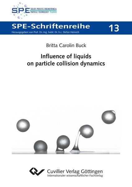 Produktbild: Influence of liquids on particle collision dynamics (Band 13)