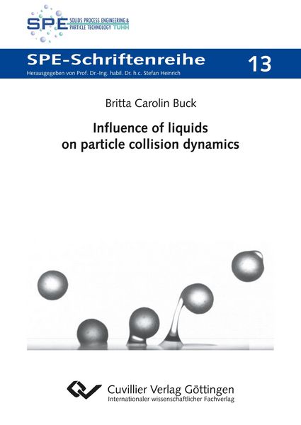 Produktbild: Influence of liquids on particle collision dynamics (Band 13)