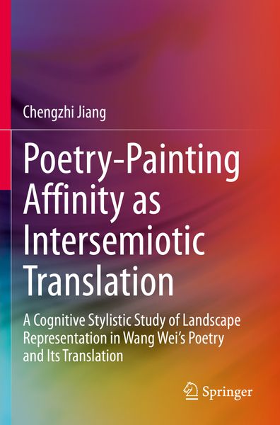 Produktbild: Poetry-Painting Affinity as Intersemiotic Translation