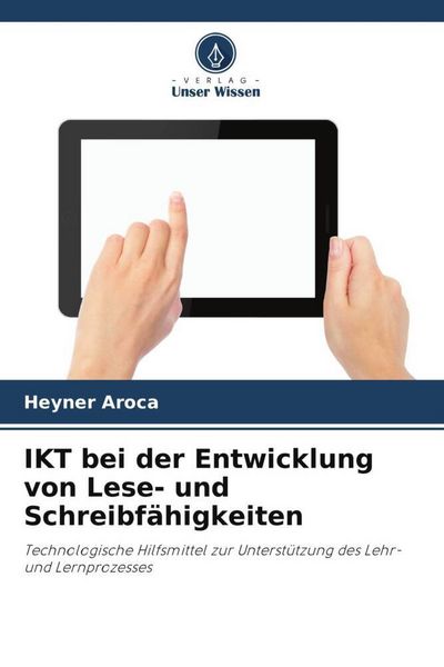 Produktbild: IKT bei der Entwicklung von Lese- und Schreibf&auml;higkeiten