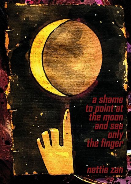 Produktbild: A Shame to Point at the Moon and See Only the Finger