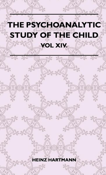 Produktbild: The Psychoanalytic Study Of The Child - Vol XIV.