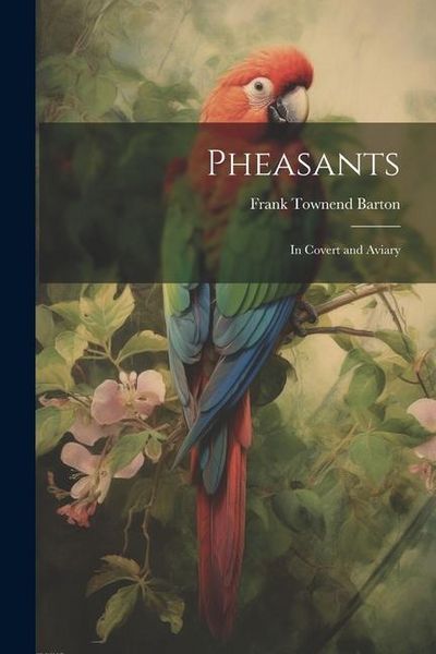 Produktbild: Pheasants: In Covert and Aviary