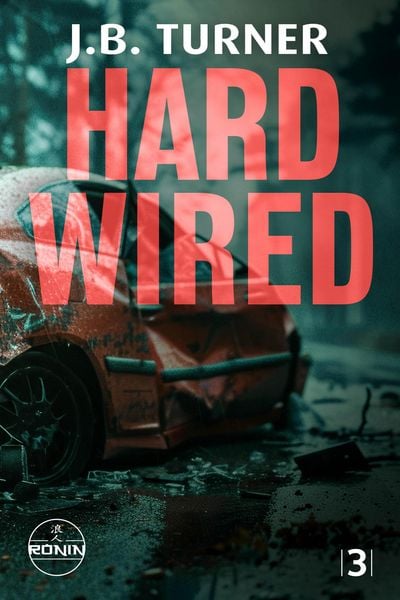 Produktbild: Hard Wired - Ein Jon Reznick-Thriller von J. B. Turner