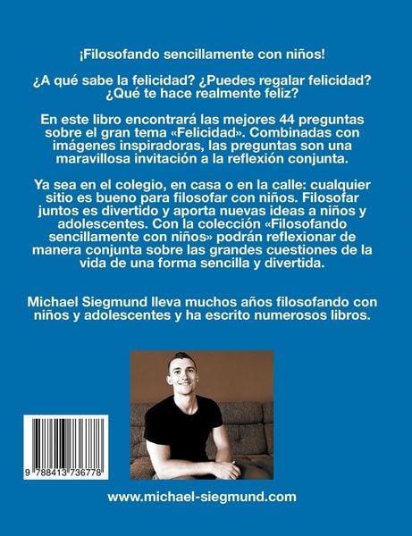 Produktbild: Filosof&iacute;a para ni&ntilde;os: Felicidad. Las mejores 44 preguntas para filosofar con ni&ntilde;os y adolescentes