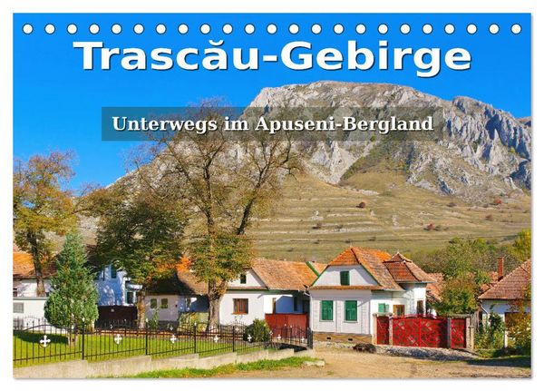 Trascau-Gebirge - Unterwegs im Apuseni-Bergland (Tischkalender 2026 DIN A5 quer), CALVENDO Monatskalender