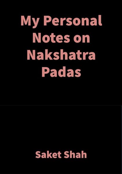 Produktbild: My Personal Notes on Nakshatra Padas