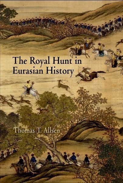 Produktbild: The Royal Hunt in Eurasian History