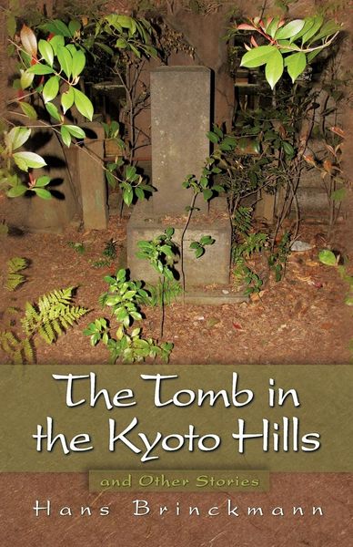 Produktbild: The Tomb in the Kyoto Hills and Other Stories