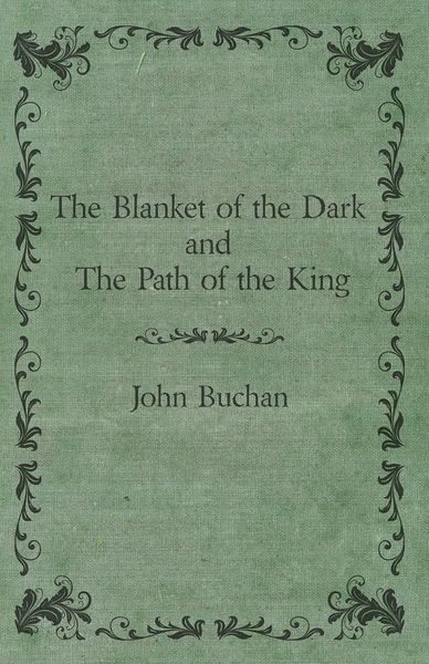 Produktbild: The Blanket of the Dark and The Path of the King