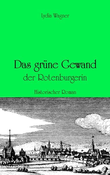 Produktbild: Das gr&uuml;ne Gewand der Rotenburgerin
