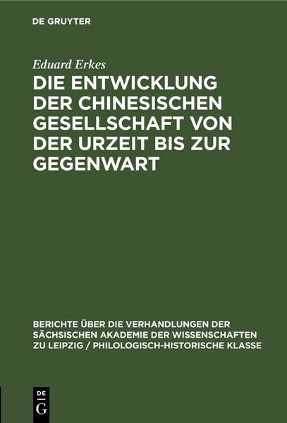 Produktbild: Die Entwicklung der chinesischen Gesellschaft von der Urzeit bis zur Gegenwart