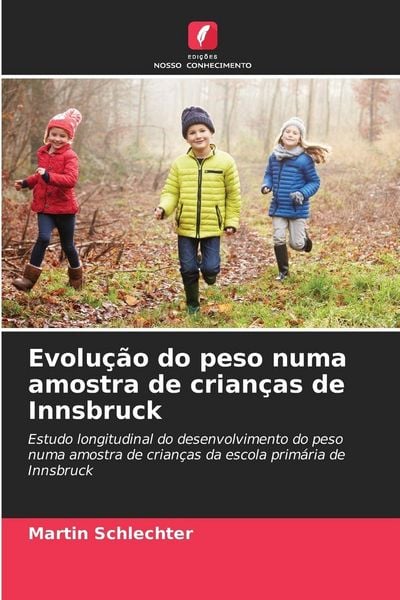 Produktbild: Evolu&ccedil;&atilde;o do peso numa amostra de crian&ccedil;as de Innsbruck