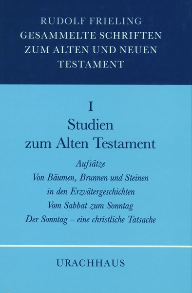 Produktbild: Gesammelte Schriften zum Alten und Neuen Testament / Studien zum Alten Testament