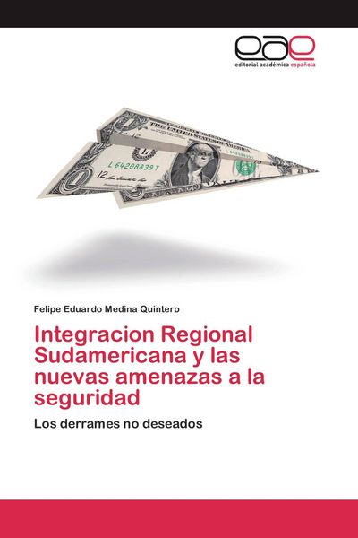 Produktbild: Integracion Regional Sudamericana y las nuevas amenazas a la seguridad