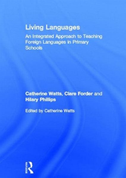 Produktbild: Watts, C: Living Languages: An Integrated Approach to Teachi