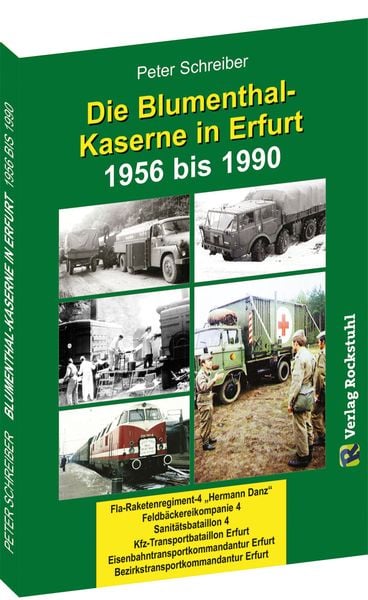 Produktbild: Die BLUMENTHAL-KASERNE in Erfurt 1956-1990