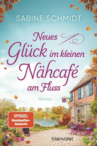 Produktbild: Neues Gl&uuml;ck im kleinen N&auml;hcaf&eacute; am Fluss