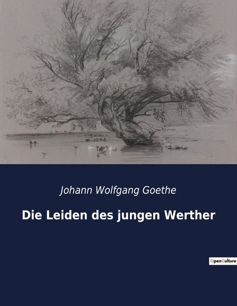 Die Leiden des jungen Werther, Taschenbuch von Johann Wolfgang von Goethe, Culturea, 9782382742181