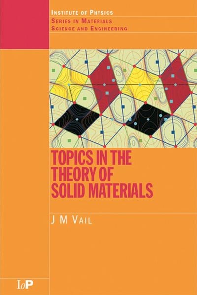 Produktbild: Topics in the Theory of Solid Materials