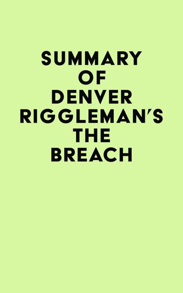 Produktbild: Summary of Denver Riggleman's The Breach