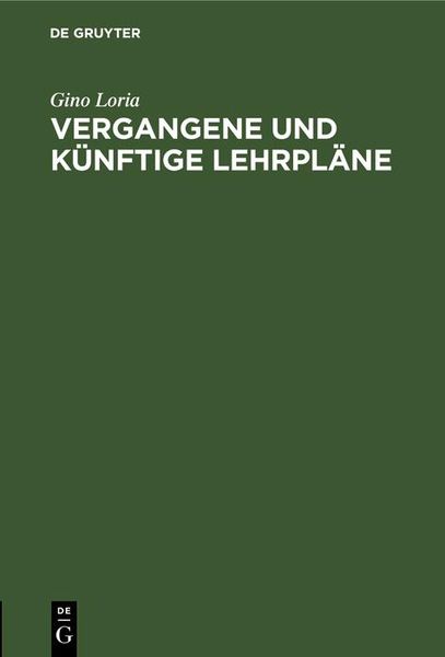 Produktbild: Vergangene und k&uuml;nftige Lehrpl&auml;ne