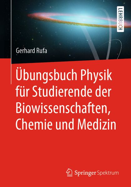 Produktbild: &Uuml;bungsbuch Physik f&uuml;r Studierende der Biowissenschaften, Chemie und Medizin
