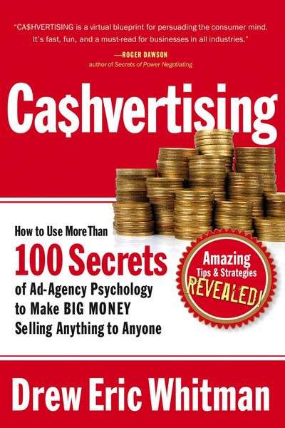 Produktbild: Cashvertising: How to Use More Than 100 Secrets of Ad-Agency Psychology to Make Big Money Selling Anything to Anyone