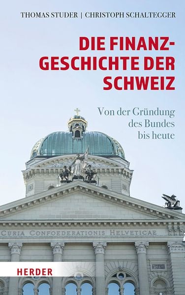 Produktbild: Die Finanzgeschichte der Schweiz