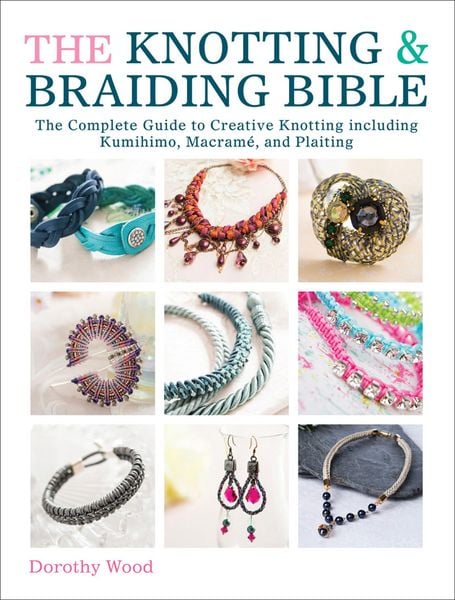 Produktbild: The Knotting & Braiding Bible