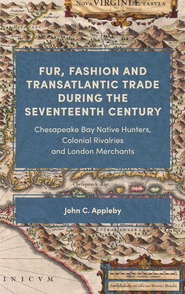 Produktbild: Fur, Fashion and Transatlantic Trade during the Seventeenth Century