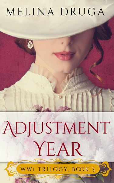 Adjustment Year (WWI Trilogy, #3)