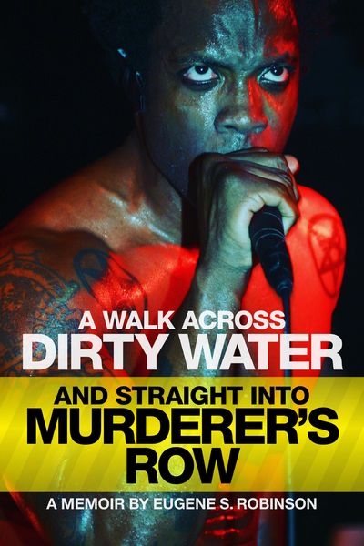 Produktbild: A Walk Across Dirty Water and Straight Into Murderer's Row