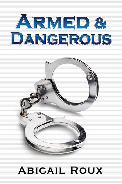 Produktbild: Armed & Dangerous (Cut & Run, #5)
