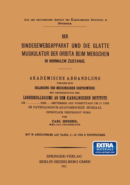Der Bindegewebsapparat und die Glatte Muskulatur der Orbita beim Menschen in Normalem Zustande, Taschenbuch von Carl Hesser, Bergmann, J F,
