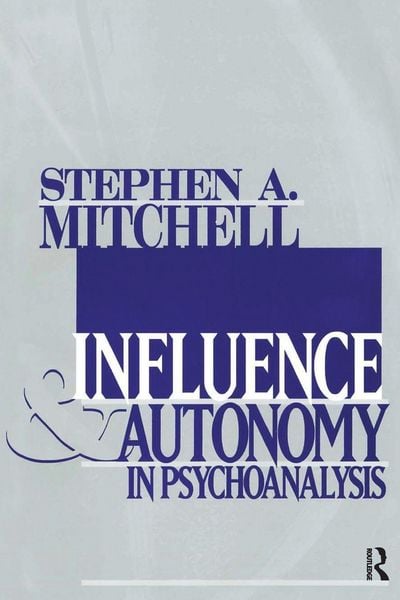 Produktbild: Influence and Autonomy in Psychoanalysis