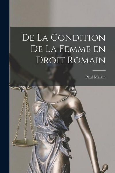 Produktbild: De la Condition de la Femme en Droit Romain