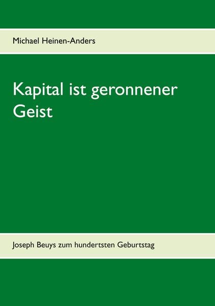 Produktbild: Kapital ist geronnener Geist