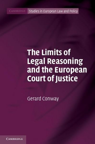 Produktbild: Limits of Legal Reasoning and the European Court of Justice