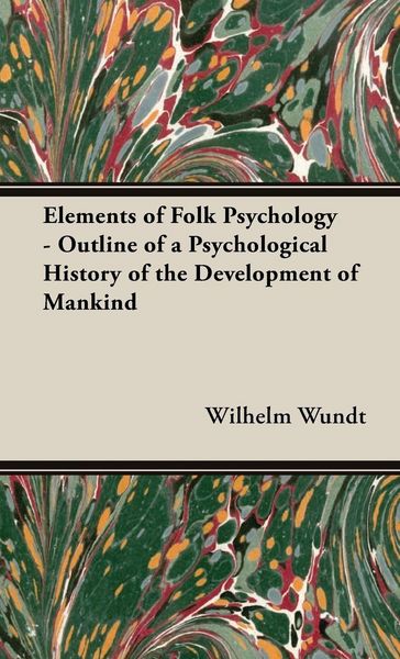 Produktbild: Elements of Folk Psychology - Outline of a Psychological History of the Development of Mankind