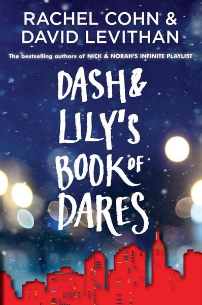 Dash & Lily's Book of Dares, Taschenbuch von Rachel Cohn,David Levithan, Random House LLC US, 978-0-375-85955-7