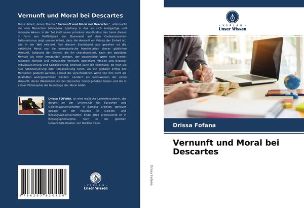 Vernunft und Moral bei Descartes, Taschenbuch von Drissa Fofana, Verlag Unser Wissen, 9786203620450