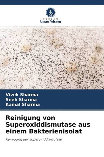 Produktbild: Reinigung von Superoxiddismutase aus einem Bakterienisolat