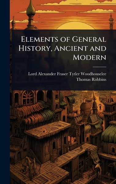 Produktbild: Elements of General History, Ancient and Modern