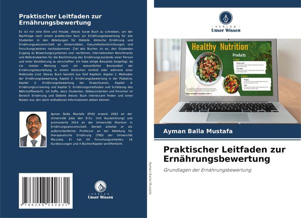 Praktischer Leitfaden zur Ernährungsbewertung, Taschenbuch von Ayman Balla Mustafa, Verlag Unser Wissen, 9786208242831