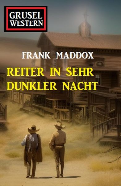 Produktbild: Reiter in sehr dunkler Nacht: Grusel Western