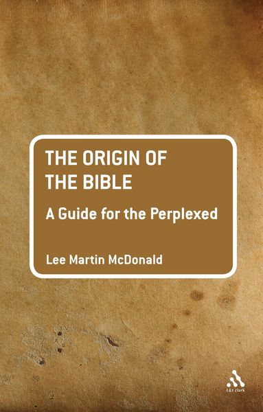 Produktbild: The Origin of the Bible: A Guide For the Perplexed